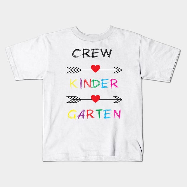 Kindergarten Crew T-shirt Kids T-Shirt by Dizzyland